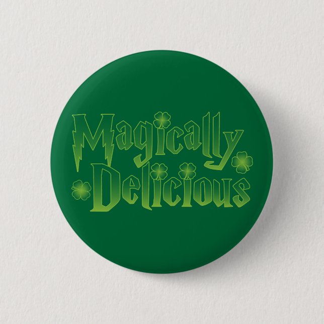 magically delicious st patricks funny tshirt 6 cm round badge (Front)