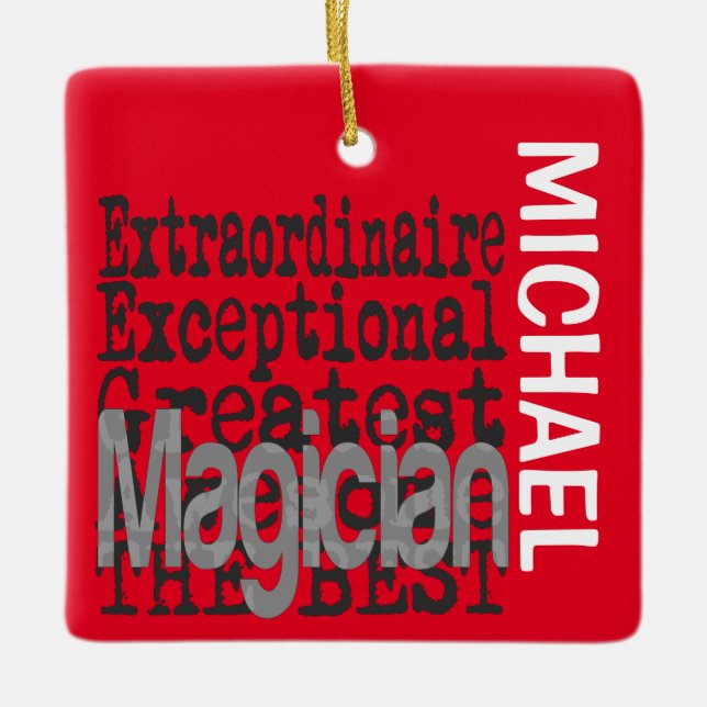 Magician Extraordinaire CUSTOM Ceramic Ornament (Front)