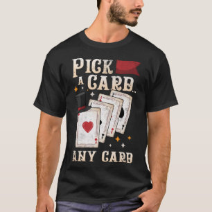 Magician Performer Pick A Card Any Card Magic Tri T-Shirt