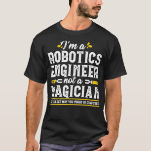 Magician Robotics Engineer Computer Science Mechan T-Shirt