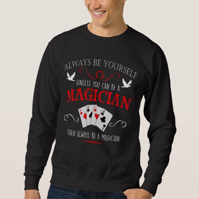 Magician Sweatshirt (Front)