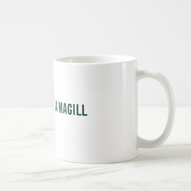 Magill Reunion Mug: Design B Coffee Mug (Right)