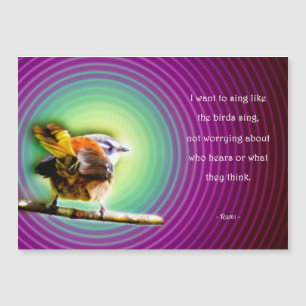Magneet card with Rumi - Sing like the birds