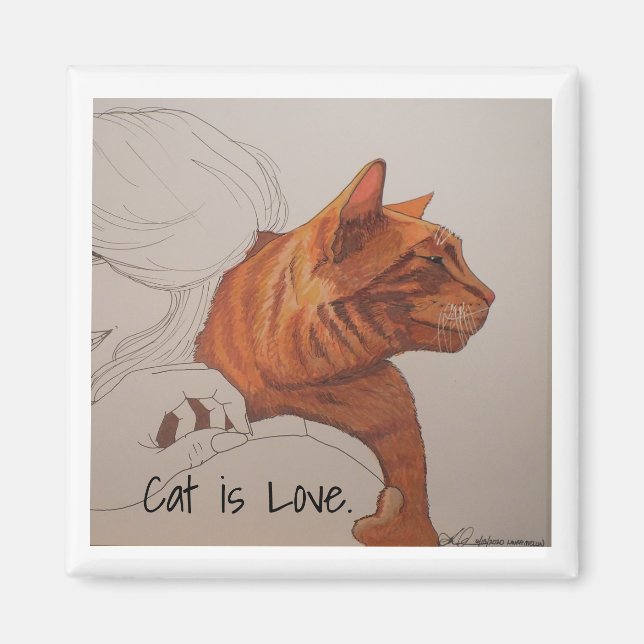 magnet: Cat is Love Magnet (Front)