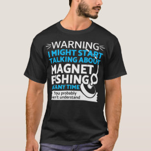 Magnet Fishing Premium _1 T-Shirt
