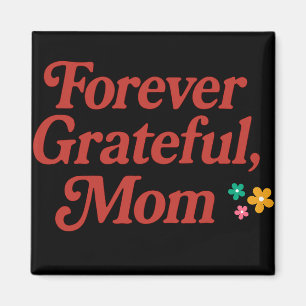 Magnet Forever Grateful Mum