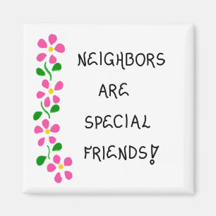 Magnet- Gift for Neighbours- Quote about Friends Magnet