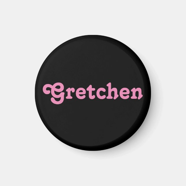 Magnet Gretchen (Front)