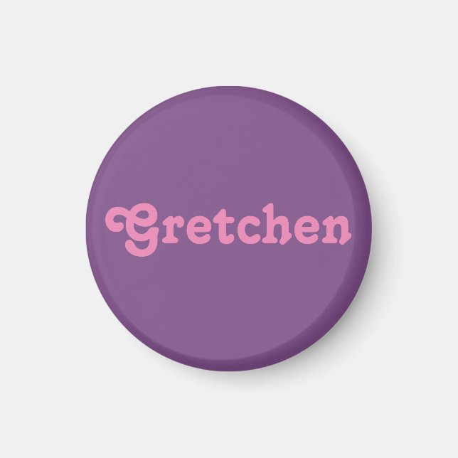 Magnet Gretchen (Front)