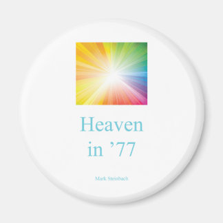Magnet / Heaven in '77 / Light of Jesus