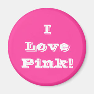 Magnet I Love Pink