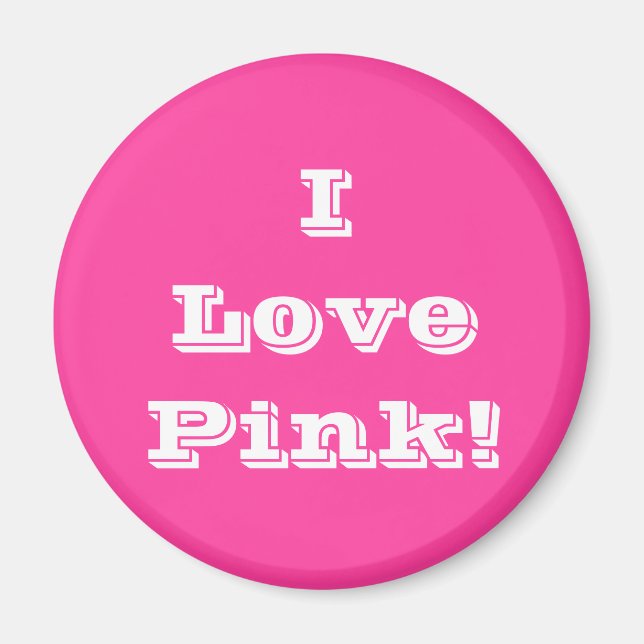 Magnet I Love Pink (Front)