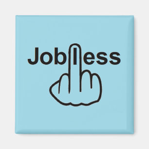 Magnet Jobless Flip