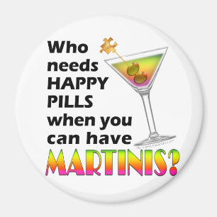 Magnet - Martinis v. Happy Pills