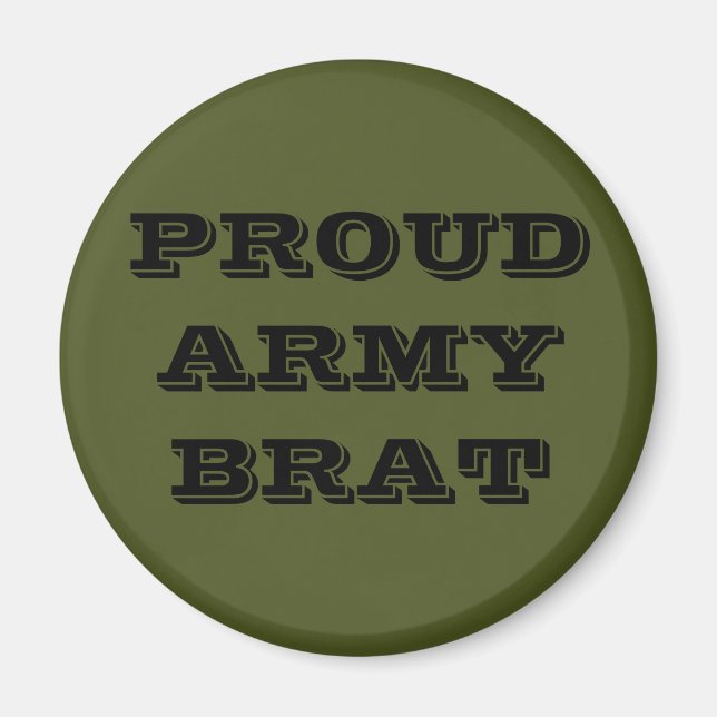 Magnet Proud Army Brat (Front)
