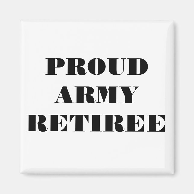 Magnet Proud Army Retiree (Front)
