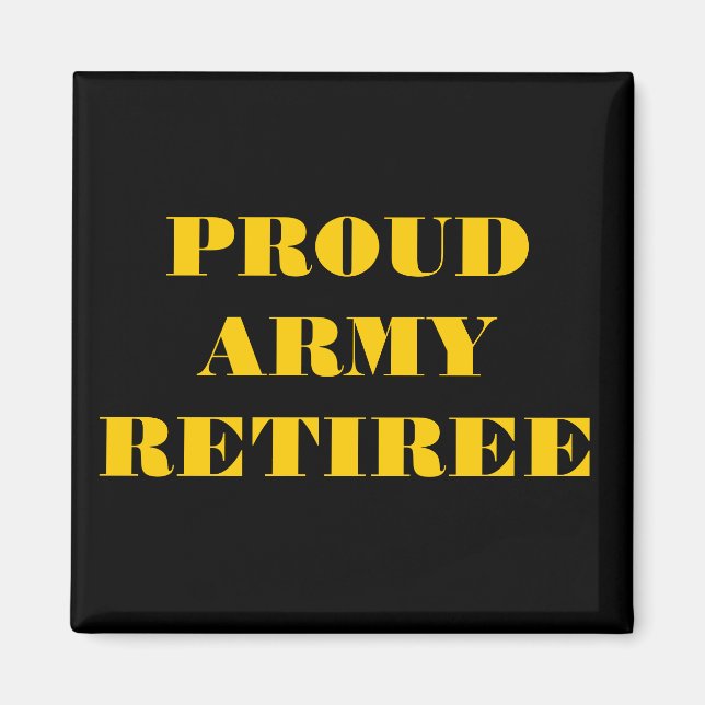 Magnet Proud Army Retiree (Front)