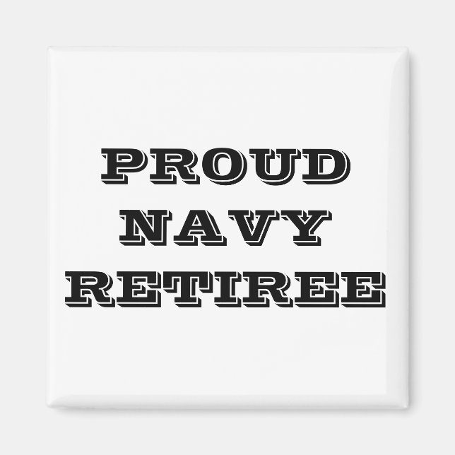 Magnet Proud Navy Retiree (Front)