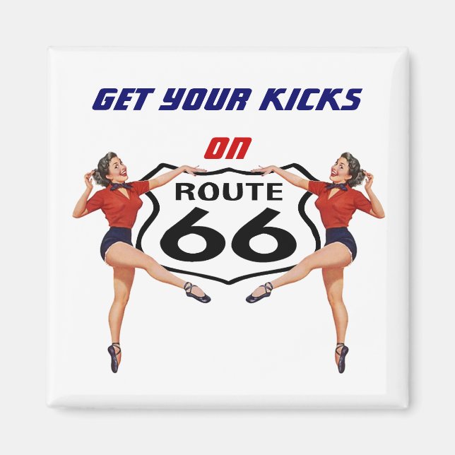 Magnet ~ RETRO "KICKS" GALS Get Yours on Route 66 (Front)