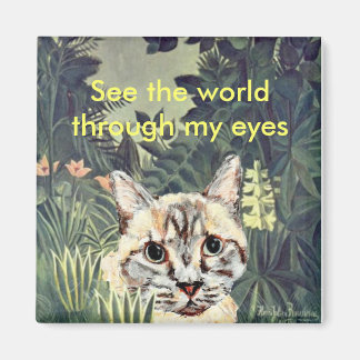 Magnet: "See the world through my eyes" jungle cat Magnet