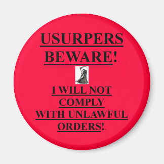 Magnet w/ Usupers Beware! / I will not comply