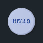 MAGNET WITH HELLO<br><div class="desc">THE HELLO DESIGN SIMPLE</div>