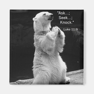 magnet with polar bear praying ask, seek, knock