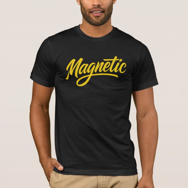 Magnetic – Bold Canary Script Design T-Shirt (Front)