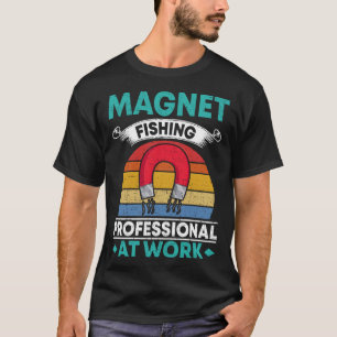 Magnetic fishing professional at work T-Shirt