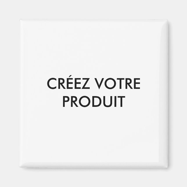 Magnets - Créez votre produit (Front)