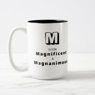 Magnificent M - Personalized Luxury Praise Two-Tone Coffee Mug