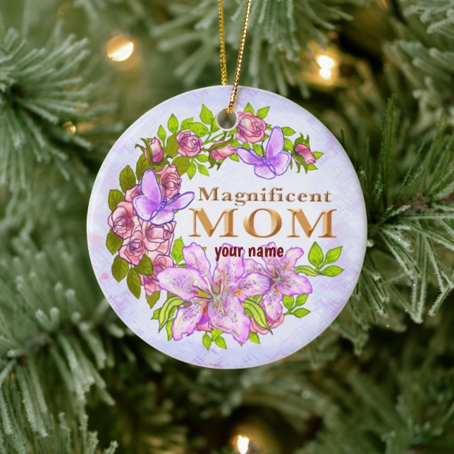 Magnificent Mum  Ceramic Ornament (Tree)