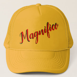 Magnifico Trucker Hat
