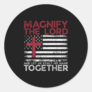 Magnify The Lord Exalt Him Together Psalm _3 Vbs 2 Classic Round Sticker