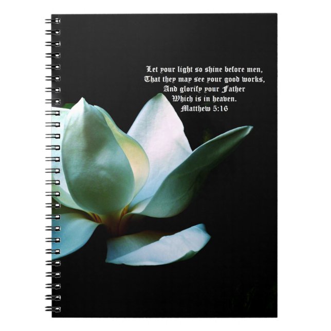 Magnolia Closeup Spotlight Matthew 5:16 Notebook (Front)