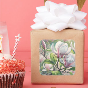 Magnolia Flowers & Quote Square Sticker