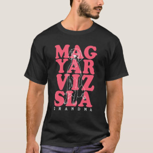 Magyar Vizsla Grandma Dog Hungarian Short-Haired T-Shirt