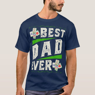 Mah Jong Player Best Dad Mahjong T-Shirt