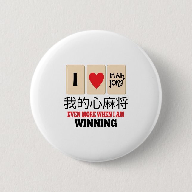 Mah Jong & WInning 6 Cm Round Badge (Front)