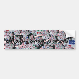 mah jongg is serious bumper sticker