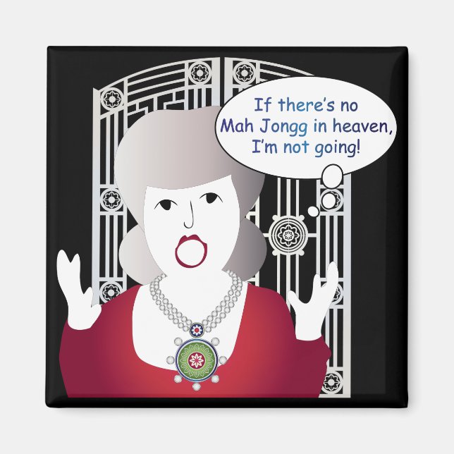 Mah Jongg Sayings Heaven Magnet (Front)