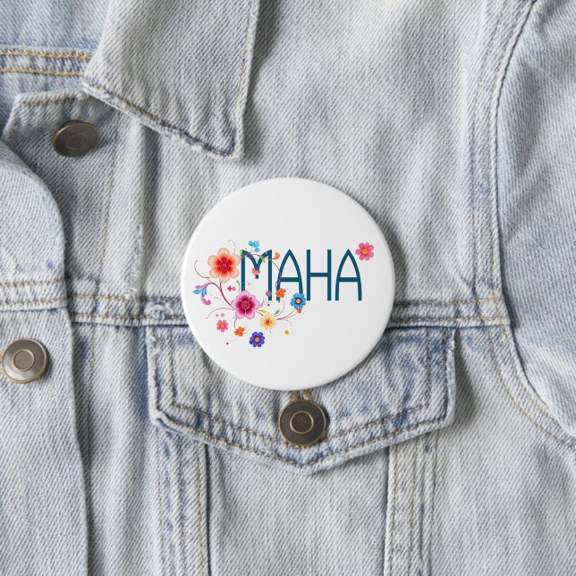 MAHA Floral  7.5 Cm Round Badge (In Situ)