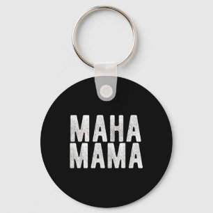 Maha Mama Trump Make America Healthy Again Women Key Ring