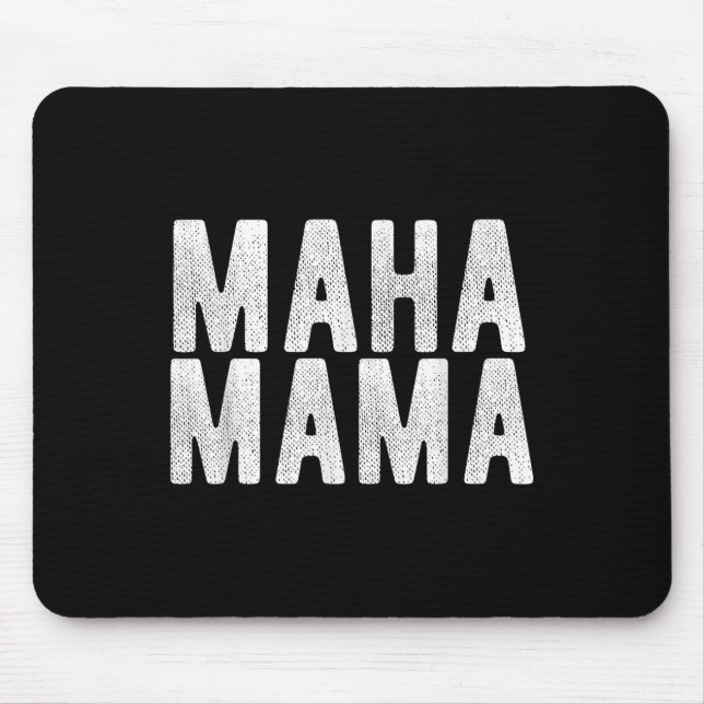 Maha Mama Trump Make America Healthy Again Women Mouse Pad (Front)