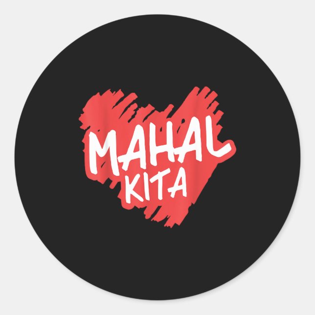 Mahal Kita - I Love You In Filino - Filino  Classic Round Sticker (Front)