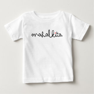 Mahal Kita in Black Lettering Baby T-Shirt