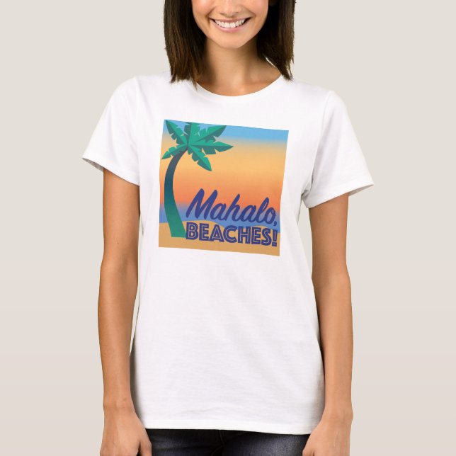 Mahalo Beaches Basic Tanktop T-Shirt (Front)