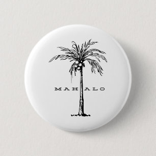 Mahalo Hawaii From The Island. Feel The Aloha Spir 6 Cm Round Badge