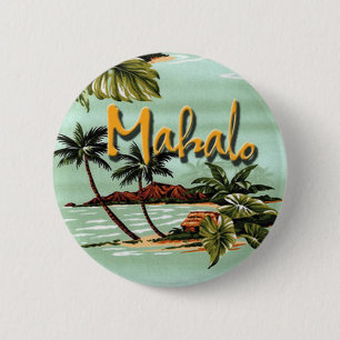 Mahalo Hawaiian Island 6 Cm Round Badge