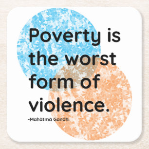 Mahatma Gandhi Poverty Violence Quotes Square Paper Coaster
